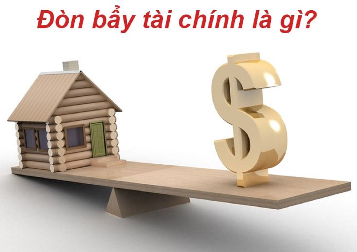 Đòn bẩy tài chính là gì? Công thức & Tác dụng của đòn bẩy tài chính