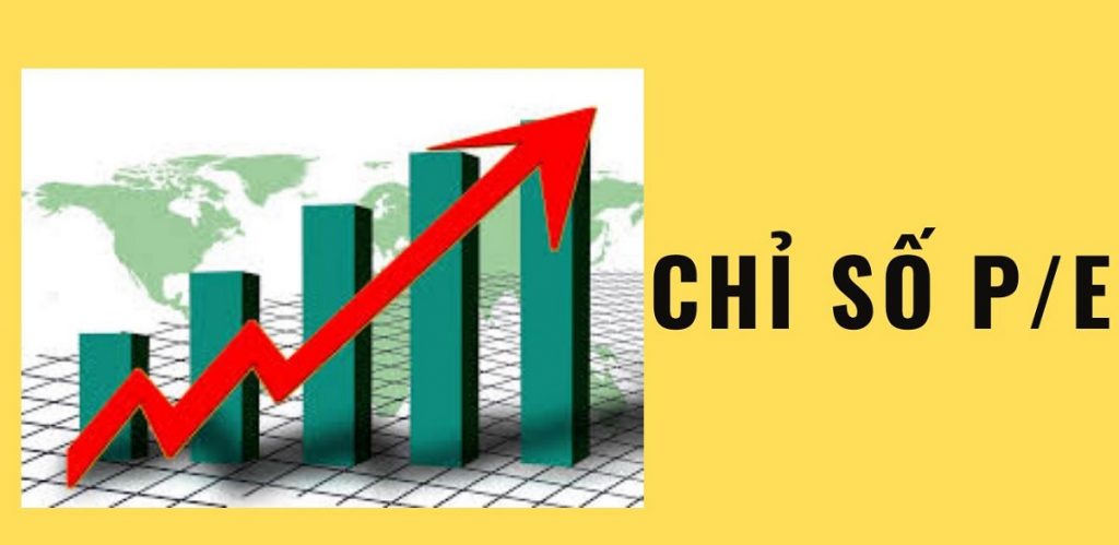 Chỉ số P/E là gì? Ý nghĩa & cách định giá cổ phiếu theo P/E